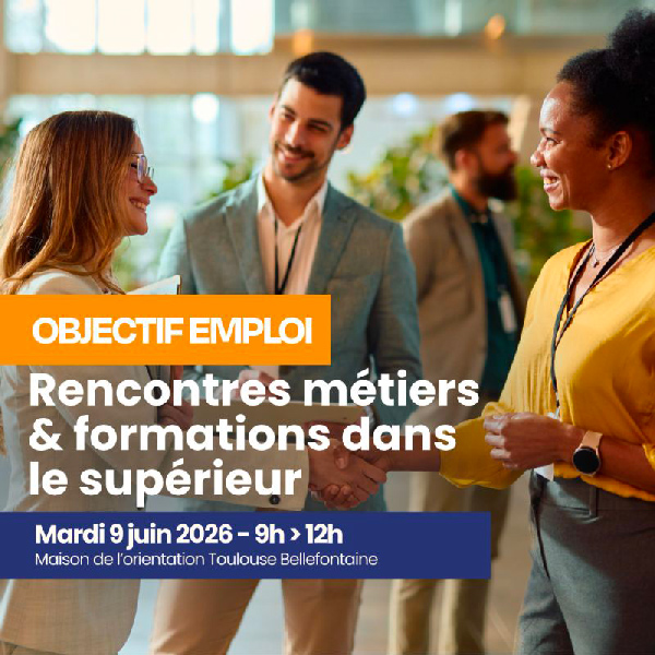 Objectif emploi : Rencontres métiers et formations dans le supérieur